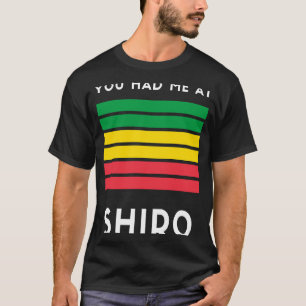 Je had me in Shiro Ethopian Habesha Cadeau T-shirt