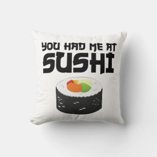 Je had me in Sushi, grappig eten Kussen