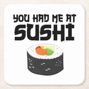 Je had me in Sushi, grappig eten Vierkante Kartonnen Onderzetter