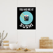 Je had me in Sushi Poster (Keuken)
