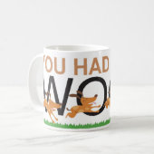 Je had me in Wof Koffiemok (Voorkant links)