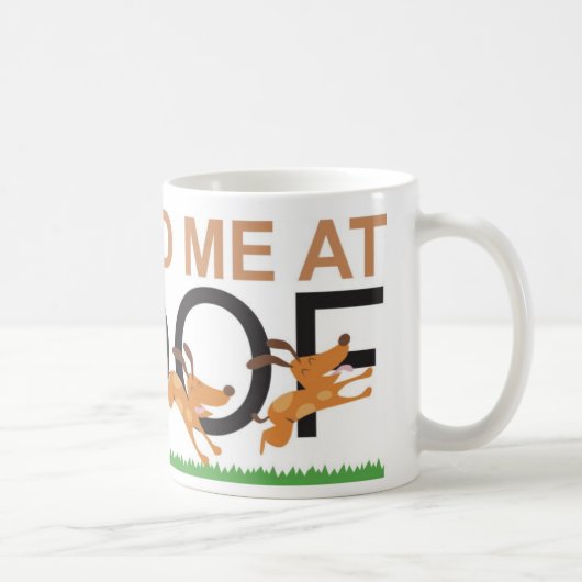 Je had me in Wof Koffiemok (Rechts)