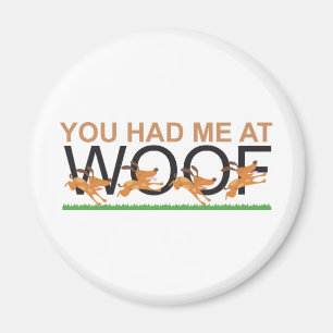Je had me in Wof Magneet