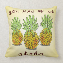 Je had me op Aloha - Pineapples Pillow Kussen