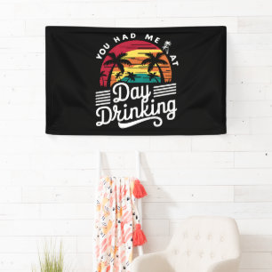 Je had me op de dag Drink Raar Retro Beach Spandoek