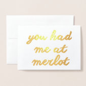 Je had me op Merlot. Folie Kaarten (Voorkant met envelop)