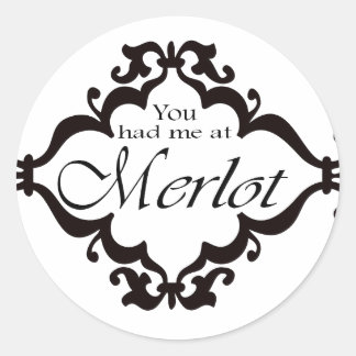 Je had me op Merlot. Ronde Sticker