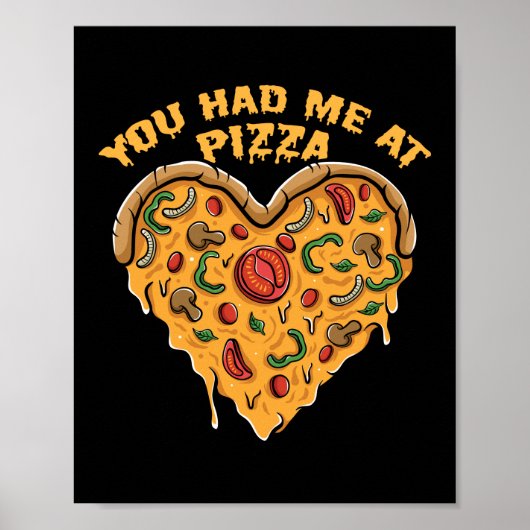 Je had me op Pizza Quote. Poster (Voorkant)