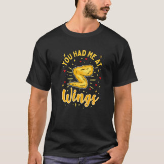 Je had me op Wings Chicken Wings. T-shirt