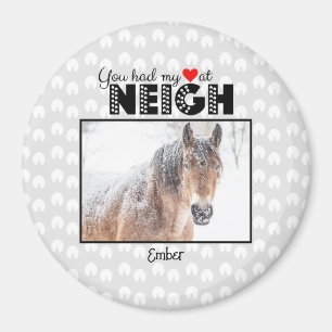 Je had mijn hart bij NEIGH Horse Name Photo Magnet Magneet
