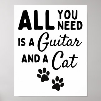 Je hebt alleen gitaar en een kat nodig poster