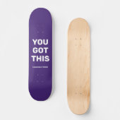 Je hebt deze coole Paarse Violet | Aangepaste naam Skateboard (Voorkant)
