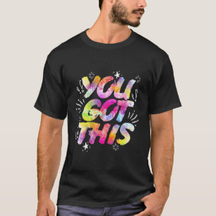 Je hebt deze motivatie voor positieve worstelende t-shirt