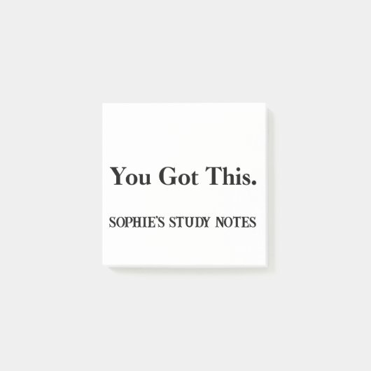 Je hebt dit - Aangepaste aanmoediging Sticky Notes (Voorkant)
