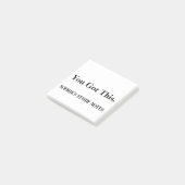 Je hebt dit - Aangepaste aanmoediging Sticky Notes (Schuin)