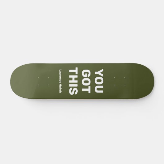 Je hebt dit coole legergroen | Aangepaste naam Skateboard (Horizontaal)