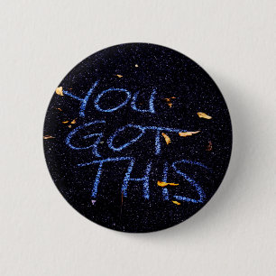 Je hebt dit, Motivation Motivation Aanmoediging Ronde Button 5,7 Cm
