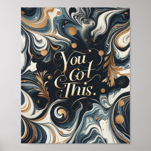 "Je hebt dit" Poster (Voorkant)