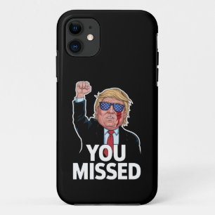 Je hebt Donald Trump gemist iPhone 11 Hoesje