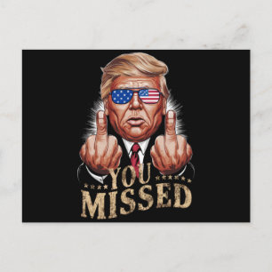 Je hebt Donald Trumps Amerikaanse verkiezing gemis Briefkaart