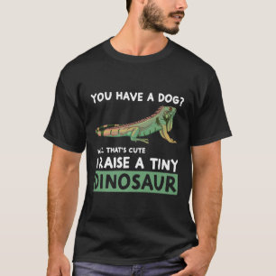 Je hebt een hond die ik een kleine dinosaur Iguana T-shirt