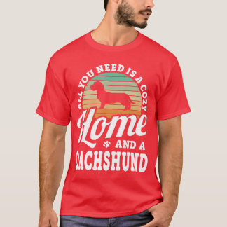 Je hebt een knus huis en een draadharige Dachshund T-shirt