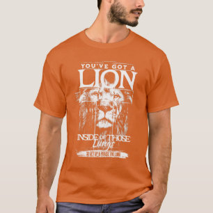 Je hebt een leeuw in die longen. Prijs de Heer T-shirt