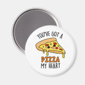 Je hebt een Pizza mijn hart grappige pizza pun Magneet (Voorkant / Achterkant)