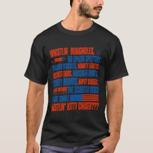 Je hebt geen fluitende bungholes grappig 4e van t-shirt