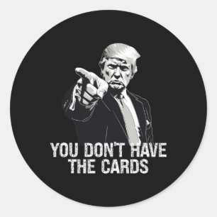 Je Hebt Geen Kaarten Donald Trump VS Oekraine Ronde Sticker