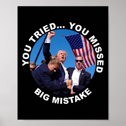 Je hebt geprobeerd je grote fout te missen die Tru Poster (Voorkant)