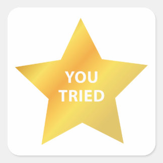 Je hebt geprobeerd vierkante sticker