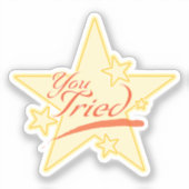 Je hebt "Gold" Star Sticker geprobeerd (Voorkant)
