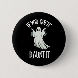 Je hebt het achtervolgen het Halloween spookkostuu Ronde Button 5,7 Cm