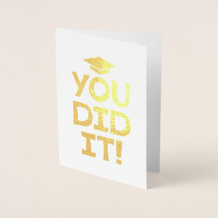 Je hebt het gedaan afstudeercongratulaties vetgedr folie kaarten