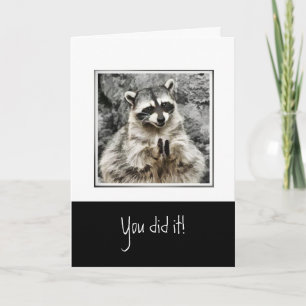 Je hebt het gedaan! Funny Clapping Raccoon Pet Feestdagen Kaart