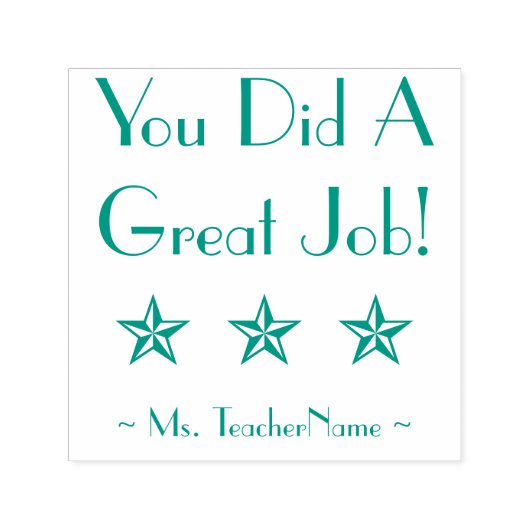 "Je hebt het geweldig gedaan!" + aangepaste lerare Zelfinktende Stempel (Design)