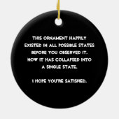 Je hebt het ingestort! Quantum Physics Humor Keramisch Ornament (Achterkant)
