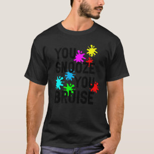 Je hebt je bruise gemaakt t-shirt