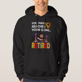 Je hebt je doel bereikt en je bent teruggetrokken hoodie