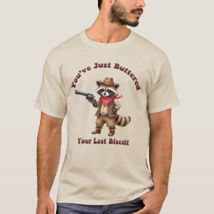 "Je hebt je laatste biscuit ingevet Wasbeer" T-shirt