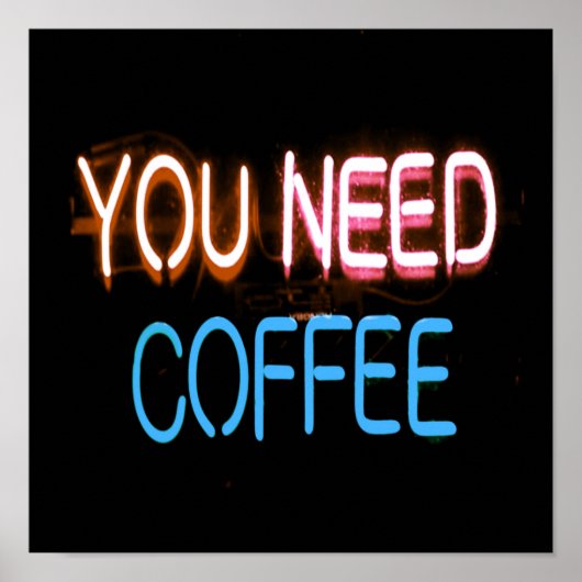 Je hebt koffie nodig, Caffine Neon Sign Poster (Voorkant)