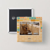 Je hebt me linten! vierkante button 5,1 cm (Voorkant /achterkant)