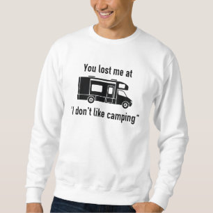 Je hebt me verloren in de Camping Trui