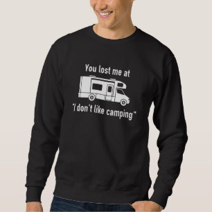 Je hebt me verloren in de Camping Trui