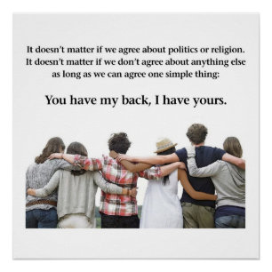 Je hebt mijn rug, ik heb je. perfect poster