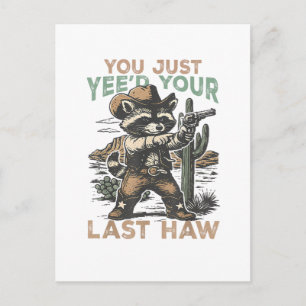 Je hebt net je laatste Haw ge-Yee'd Briefkaart