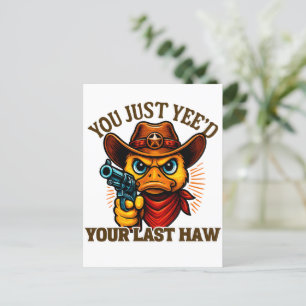 Je hebt net je laatste haw, Westerne cowboyeend Briefkaart
