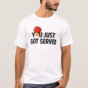 Je hebt net Served T-shirt
