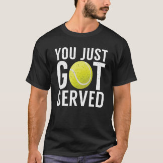 Je hebt net Tennis geserveerd. T-shirt